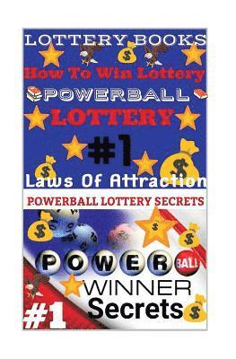 Powerball Money Secrets - Lottery Books: How To Win Lottery: Powerball Lottery: Laws Of Attraction, Häftad
