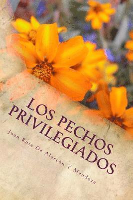 Juan Ruiz de Alarcon y. Mendoza - Los Pechos Privilegiados, Häftad. Tillgänglighet: Lägg i varukorg