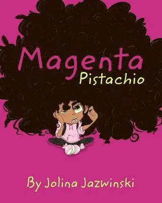 Jolina Jazwinski - Magenta Pistachio, Häftad. Tillgänglighet: Lägg i varukorg