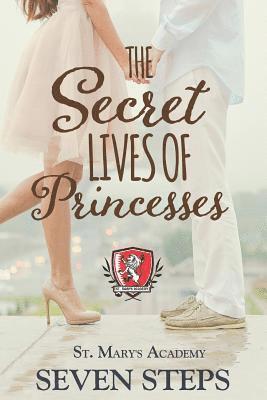 Seven Steps - The Secret Lives of Princesses, Häftad. Tillgänglighet: Lägg i varukorg