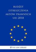 Budzet (Streszczenia Aktw Prawnych Ue) 2018