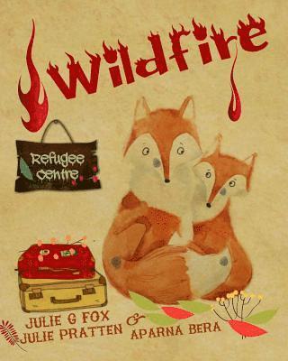 Julie Pratten - Wildfire, Häftad. Tillgänglighet: Lägg i varukorg
