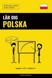 Lär dig Polska - Snabbt / Lätt / Effektivt: 2000 viktiga ordlistor