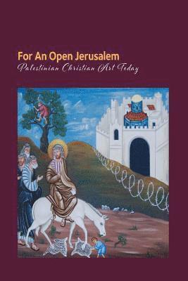 Theo Sundermeier - For an open Jerusalem: Palestinian Christian Art Today, Häftad. Tillgänglighet: Lägg i varukorg