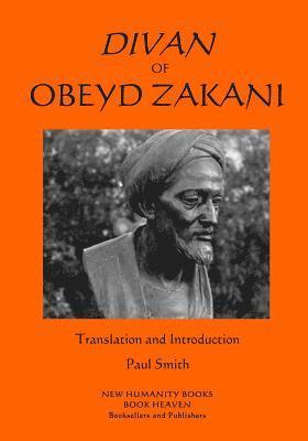 Obeyd Zakani - Divan of Obeyd Zakani, Häftad. Tillgänglighet: Lägg i varukorg