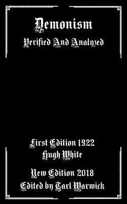 Hugh White, Tarl Warwick - Demonism: Verified and Analyzed, Häftad. Tillgänglighet: Lägg i varukorg