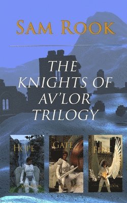 Sam Rook - The Knights of Av'lor: Complete Trilogy, Häftad. Tillgänglighet: Lägg i varukorg