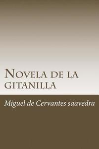 Novela De La Gitanilla Av Miguel De Cervantes Saavedra Häftad - 