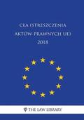 Cla (Streszczenia Aktw Prawnych Ue) 2018