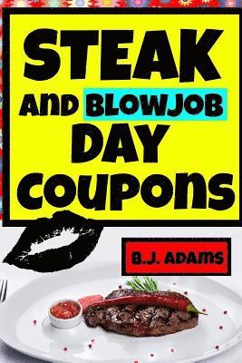 B. J. Adams - Steak And Blowjob Day Coupons, Häftad