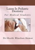 Lasers In Pediatric Dentistry