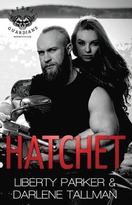 Darlene Tallman, Dark Water Covers, Liberty Parker - Hatchet, Häftad