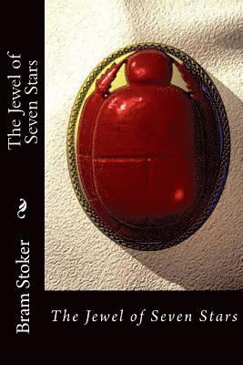 Bram Stoker, Maanto - The Jewel of Seven Stars, Häftad. Tillgänglighet: Lägg i varukorg