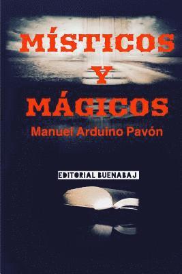 Manuel Arduino Pavon - Místicos y Mágicos, Häftad. Tillgänglighet: Lägg i varukorg