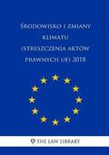 Srodowisko I Zmiany Klimatu (Streszczenia Aktw Prawnych Ue) 2018