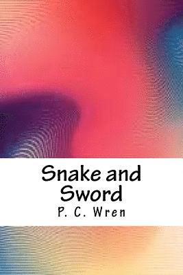 P. C. Wren - Snake and Sword, Häftad. Tillgänglighet: Lägg i varukorg