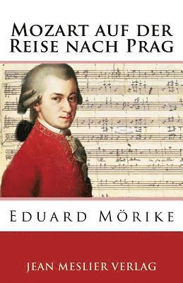 Eduard Morike - Mozart auf der Reise nach Prag, Häftad. Tillgänglighet: Lägg i varukorg