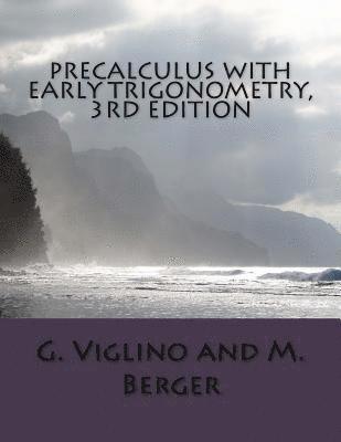 M. Berger, G. Viglino - Precalculus with early trigonometry 3rd edition, Häftad. Tillgänglighet: Lägg i varukorg