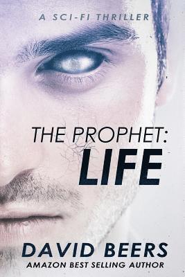 David Beers - The Prophet: Life: A Sci-Fi Thriller, Häftad. Tillgänglighet: Lägg i varukorg
