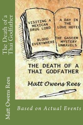 Matt Owens Rees - The Death of a Thai Godfather, Häftad. Tillgänglighet: Lägg i varukorg