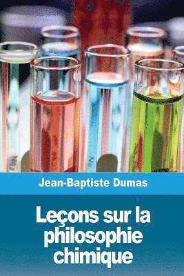 Jean-Baptiste Dumas - Leçons sur la philosophie chimique, Häftad. Tillgänglighet: Lägg i varukorg