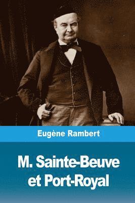 Eugène Rambert - M. Sainte-Beuve et Port-Royal, Häftad. Tillgänglighet: Lägg i varukorg