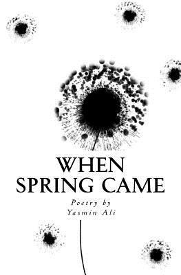 Yasmin Ali - When Spring Came, Häftad. Tillgänglighet: Lägg i varukorg