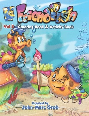 John-Marc Grob - FriendFish Coloring book 3: FriendFish Coloring book 3, Häftad. Tillgänglighet: Lägg i varukorg