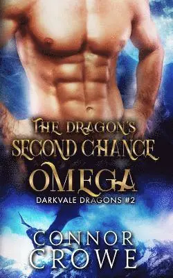 Connor Crowe - The Dragon's Second Chance Omega: An MM Mpreg Romance, Häftad. Tillgänglighet: Lägg i varukorg