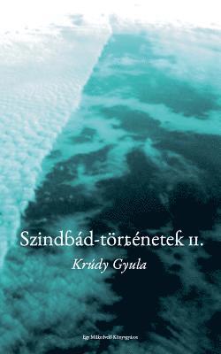 Gyula Krudy - Szindbád-Történetek 2., Häftad. Tillgänglighet: Lägg i varukorg