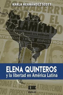 Igneo, Karla Hernandez Scott - Elena Quinteros Y La Libertad En América Latina, Häftad