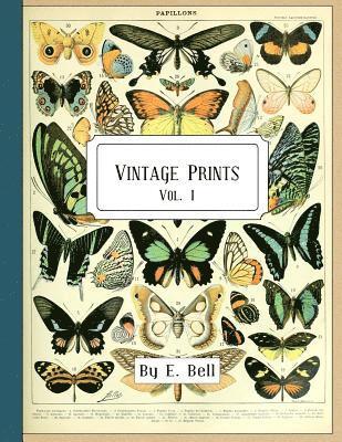E. Bell - Vintage Prints: Vol. I, Häftad
