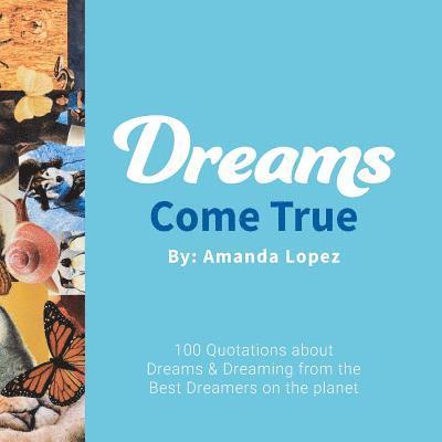 Amanda Lopez - Dreams Come True, Häftad
