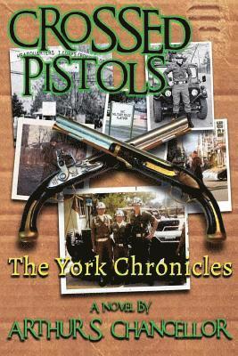 Arthur S. Chancellor - Crossed Pistols, Häftad. Tillgänglighet: Lägg i varukorg