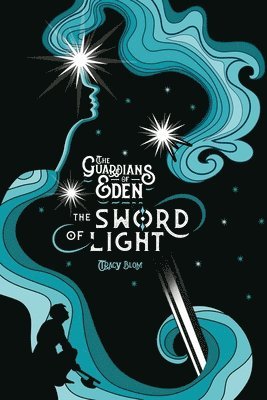 Claire McGee (Editor) - The Guardians of Eden: The Sword of Light, Häftad. Tillgänglighet: Lägg i varukorg