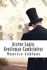 Arsne Lupin, Gentleman-Cambrioleur: Arsne Lupin, Gentleman-Cambrioleur #1