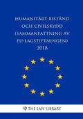 Humanitrt bistnd och civilskydd (Sammanfattning av EU-lagstiftningen) 2018
