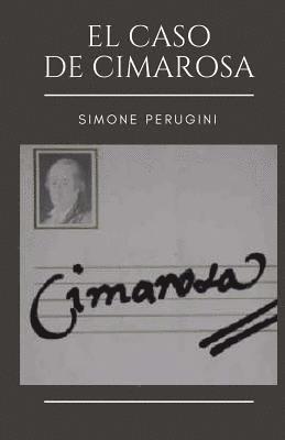 Simone Perugini - El caso de Cimarosa, Häftad