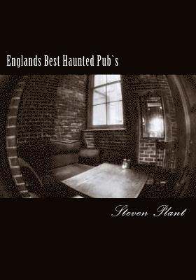 Steven Plant - Englands Best Haunted Pub`s, Häftad. Tillgänglighet: Lägg i varukorg