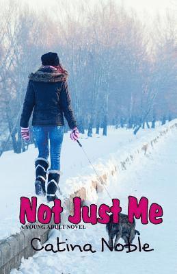 Catina Noble - Not Just Me, Häftad. Tillgänglighet: Lägg i varukorg