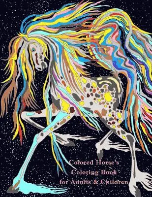 Lauri Ann Kraft - Colored Horse's Coloring Book for Adults & Children: Colorful Colored Art and Coloring Pages of Horses, Häftad. Tillgänglighet: Lägg i varukorg