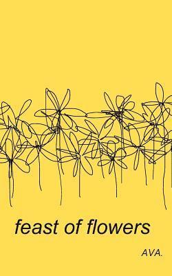 Ava - feast of flowers, Häftad. Tillgänglighet: Lägg i varukorg