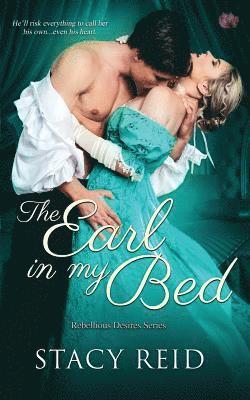 Stacy Reid - The Earl in My Bed, Häftad. Tillgänglighet: Lägg i varukorg