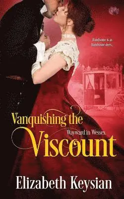 Elizabeth Keysian - Vanquishing the Viscount, Häftad. Tillgänglighet: Lägg i varukorg