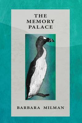 Barbara Milman - The Memory Palace, Häftad. Tillgänglighet: Lägg i varukorg
