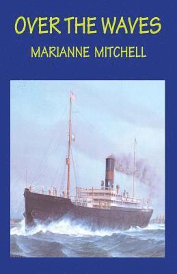 Marianne Mitchell - Over the Waves, Häftad. Tillgänglighet: Lägg i varukorg