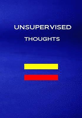 Rui Lima - Unsupervised Thoughts, Häftad. Tillgänglighet: Lägg i varukorg