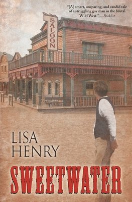 Lisa Henry - Sweetwater, Häftad. Tillgänglighet: Lägg i varukorg