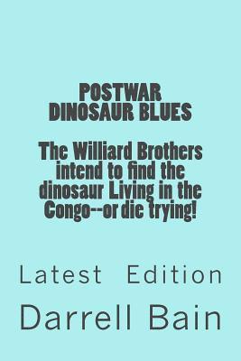 Darrell Bain - Postwar Dinosaur Blues, Häftad. Tillgänglighet: Lägg i varukorg