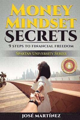 Jose Martinez - Money Mindset Secrets: 9 Steps to Financial Freedom, Häftad. Tillgänglighet: Lägg i varukorg